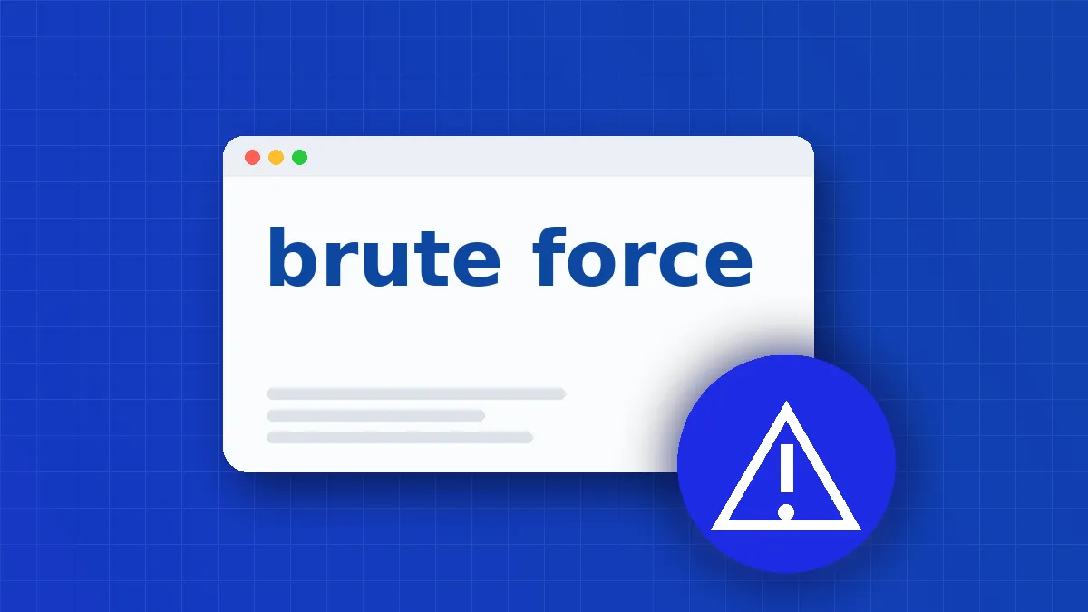 Stop Brute Force Attacks: Practical Prevention That Actually Works