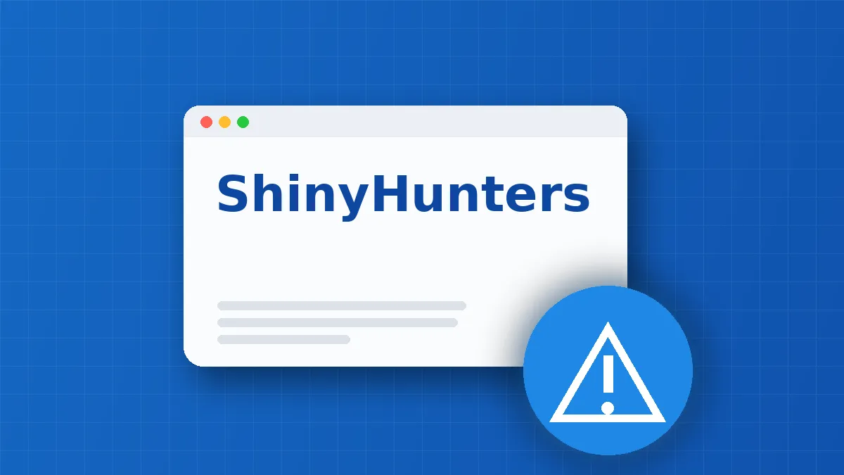 ShinyHunters Hit as FBI Detains Suspected Member in Cybercrime Crackdown