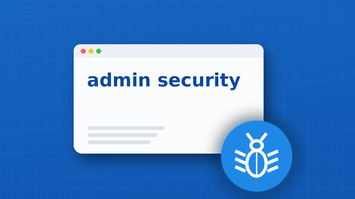 Exposed Admin Panels: How Attackers Gain Access Step by Step